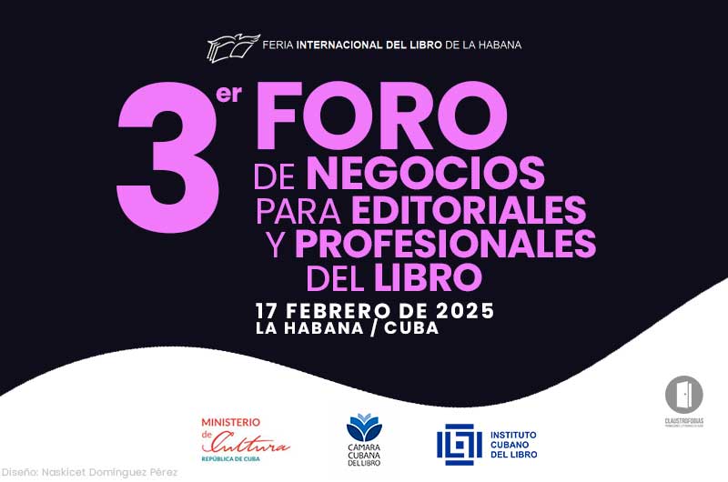 Convocatoria | 3er Foro de Negocios para Editoriales y Profesionales del Libro Convocatoria | 3er Foro de Negocios para Editoriales y Profesionales del Libro