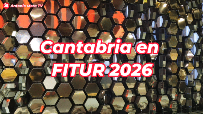 Lo mejor de Cantabria en FITUR